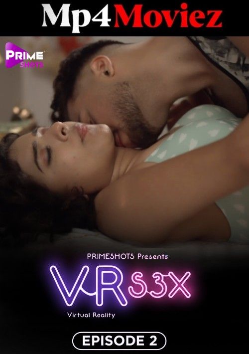 poster of VR S3X (2023) Hindi S01E02 PrimeShots Web Series