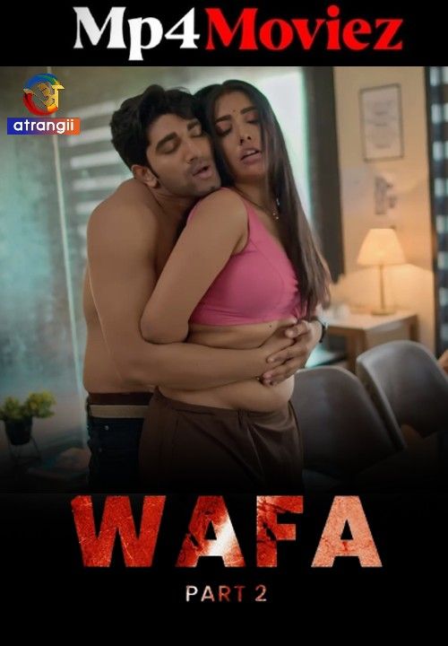 poster of Wafa (2023) Part 2 Hindi Atrangii Web Series