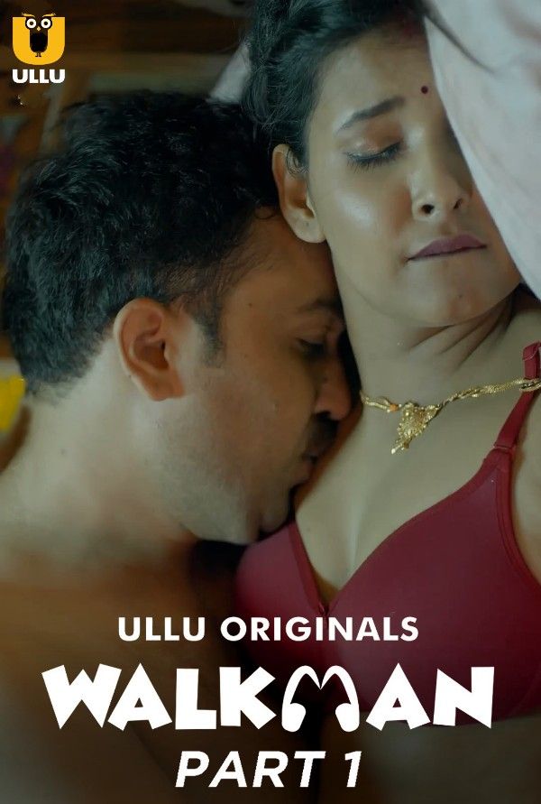 poster of Walkman Part 1 (2022) Hindi Ullu Web Series HDRip