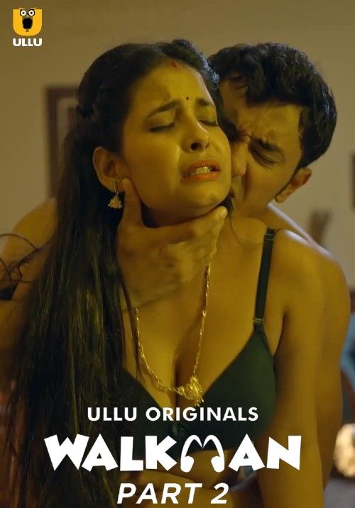 poster of Walkman Part 2 (2022) Hindi Ullu Web Series HDRip