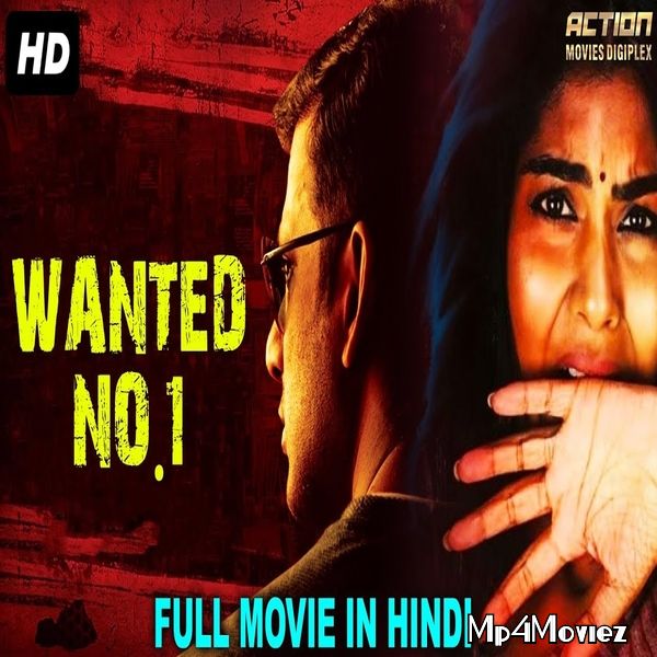 poster of Wanted No 1 (2021) Hindi Dubbed Full Movie