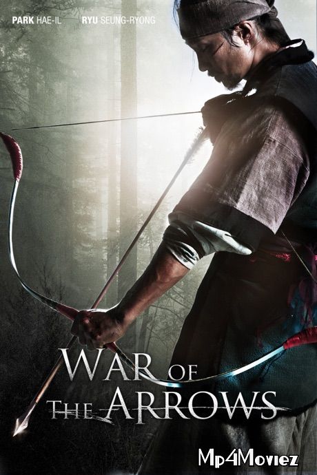 poster of War of the Arrows (2011) Hindi Dubbed BluRay