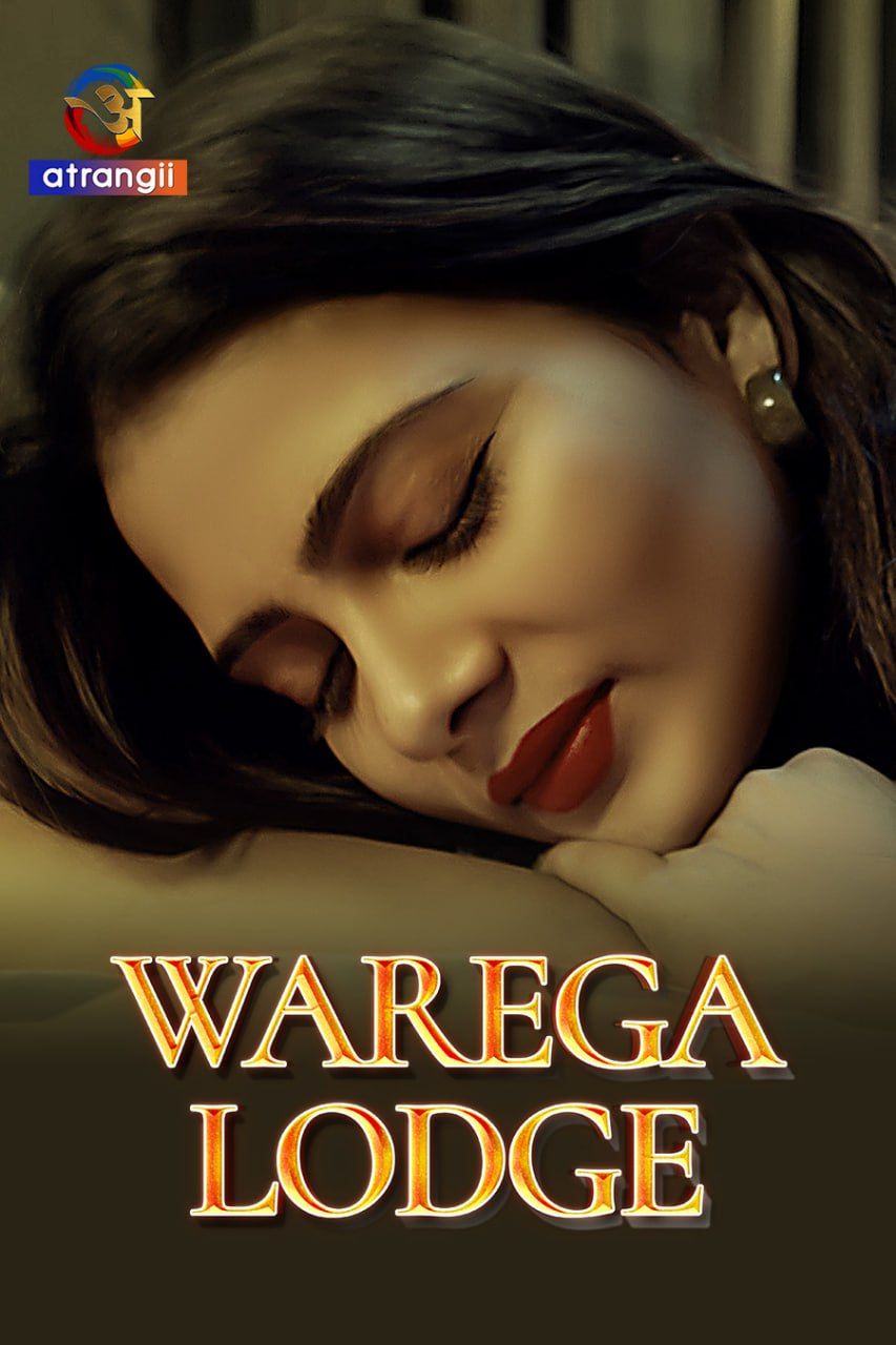 poster of Warega Lodge (2023) Hindi Atrangii Short Film