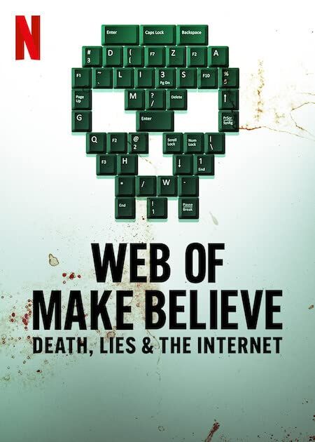 poster of Web of Make Believe: Death Lies and the Internet (2022) Season 1 Hindi Dubbed Complete HDRip