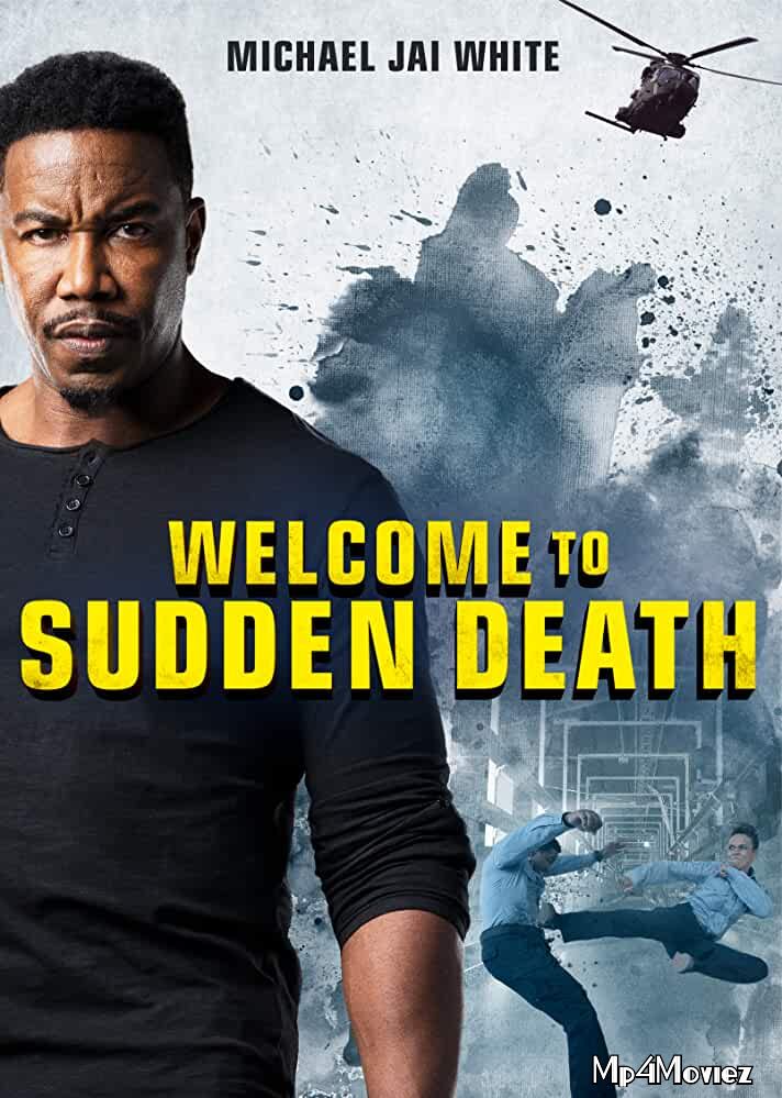 poster of Welcome to Sudden Death 2020 English Full Movie