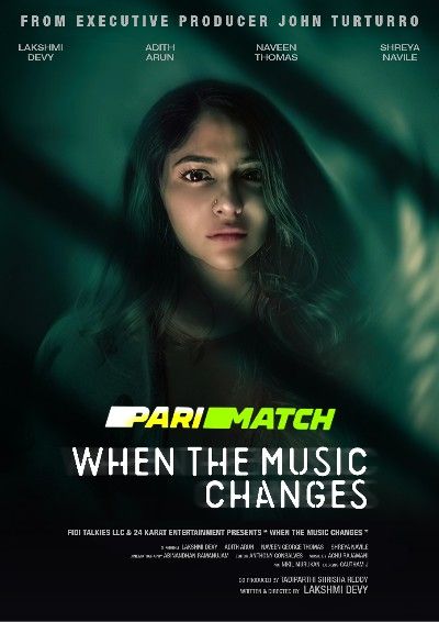 poster of When the Music Changes (2021) Hindi Dubbed (Unofficial) WEBRip