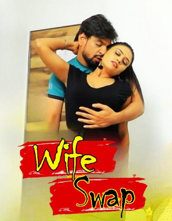 poster of Wife Swap (2022) Hindi S01E03 UNRATED HDRip