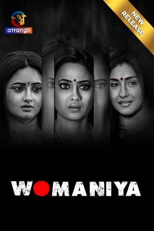 poster of Womaniya (2024) Season 01 Hindi Atrangii WEB Series