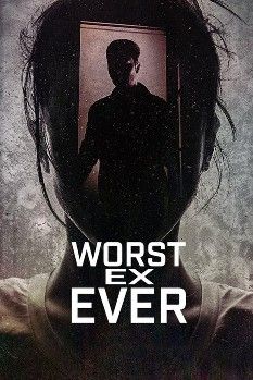 poster of Worst Ex Ever (2024) Season 1 Hindi Dubbed Series