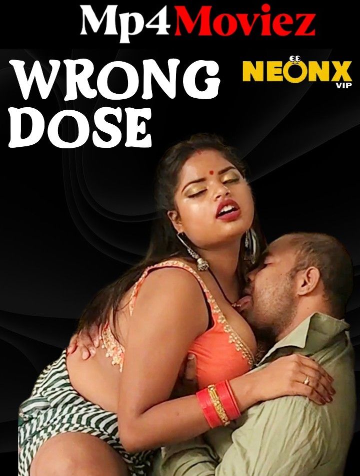 poster of Wrong Dose (2023) Hindi NeonX Short Film HDRip