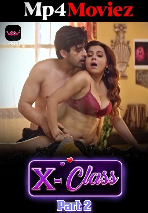 poster of X Class (2023) S01 Part 3 Hindi Voovi Web Series