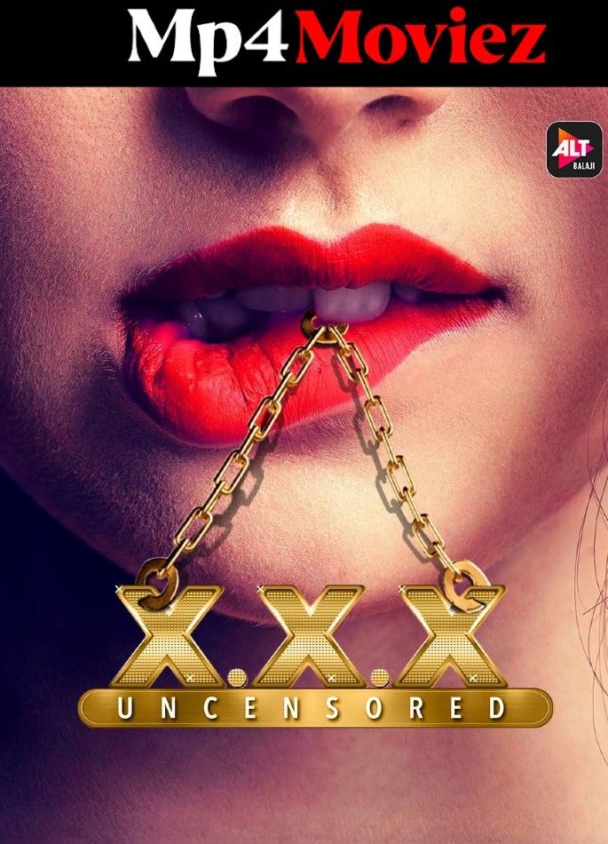 poster of X.X.X Uncensored (2020) Season 2 Hindi AltBalaji Web Series