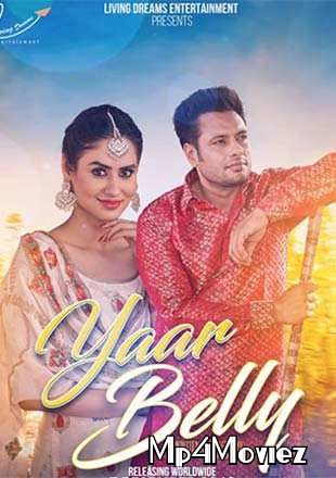 poster of Yaar Belly 2018 Punjabi WEBRip Movie