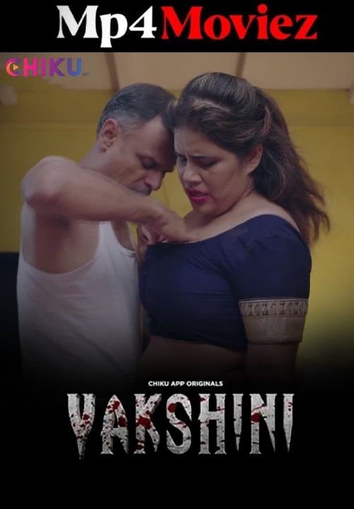 poster of Yakshini (2023) S01 Part 1 Hindi Chiku Web Series