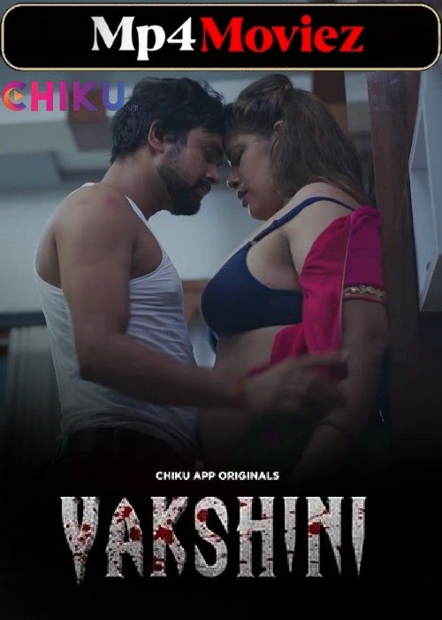 poster of Yakshini (2023) S01 Part 2 Hindi Chiku Web Series