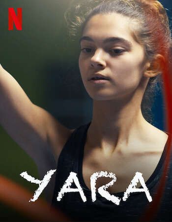 poster of Yara (2021) Hindi Dubbed HDRip