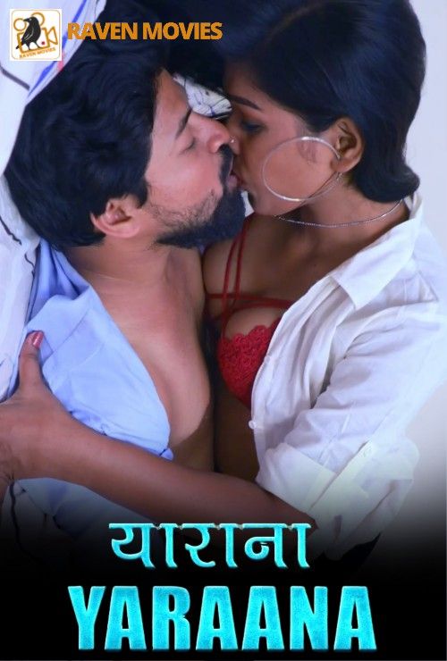 poster of Yarana (2022) S01 Hindi (Episode 1 to 4) RavenMovies Web Series HDRip