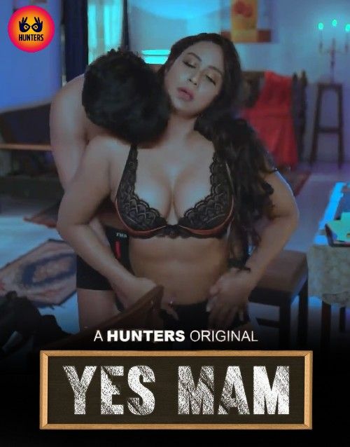 poster of Yes Mam (2023) S01E04 Hunters Hindi Web Series HDRip