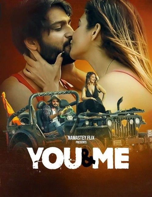 poster of You And Me (2024) S01E01 Hindi Namasteyflix Web Series