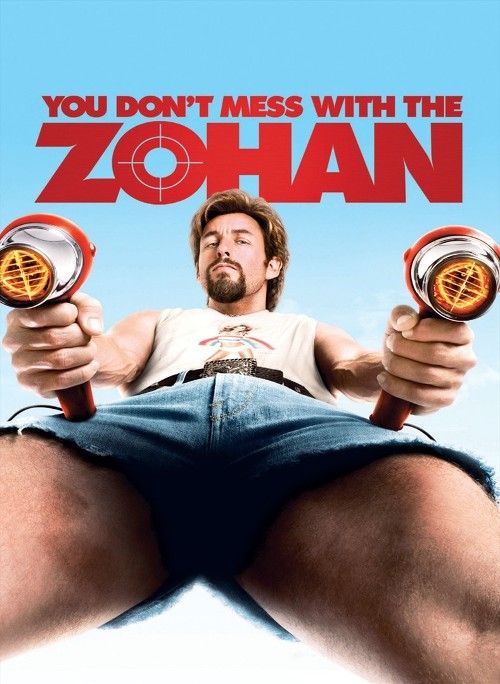 poster of You Dont Mess with the Zohan (2008) Hindi Dubbed