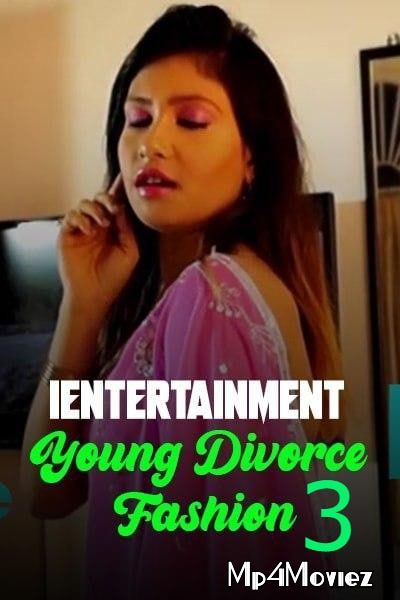 poster of Young Divorce Fashion 3 (2021) iEntertainment Short Film HDRip