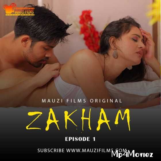 Zakham 2020 S01EP01 Mauzi Films Originals Hindi Web Series download full movie