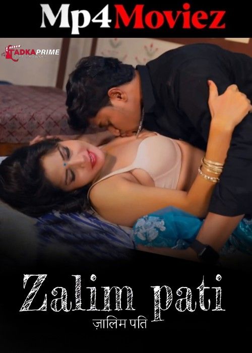 poster of Zalim Pati (2024) Hindi Season 01 Part 1 TadkaPrime Web Series