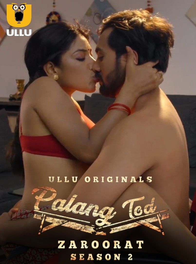 poster of Zaroorat (PalangTod) Season 2 (2022) Hindi Ullu HDRip