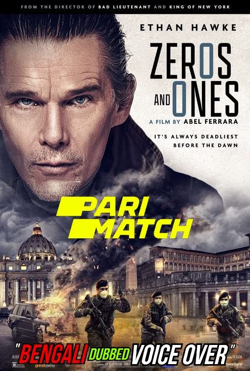 poster of Zeros and Ones (2021) Bengali (Voice Over) Dubbed WEBRip